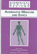 Alternative Medicine and Ethics