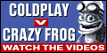 Coldplay v Crazy Frog - watch the videos